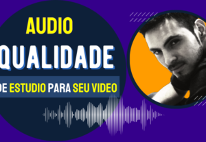 Eu vou transformar audio do seu video qualidade de estudio