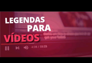 Eu vou legendar seus vídeos do YouTube.