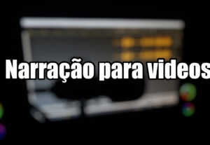 Eu vou fazer uma narração para seu vídeo.
