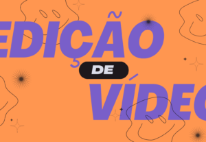 Eu vou editar seu vídeo profissionalmente