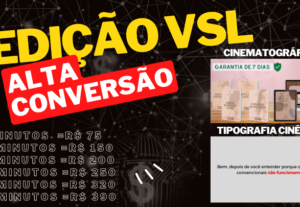 Eu vou Fazer a edição da sua vsl