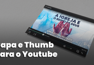 Eu vou criar a Capa e o Thumb para o seu vídeo no Youtube