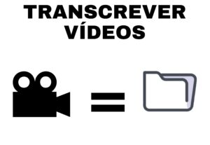 Eu vou Transcrever seu vídeo ou seu áudio