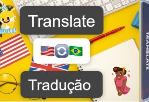 Eu vou traduzir Português/Inglês - English/Portuguese