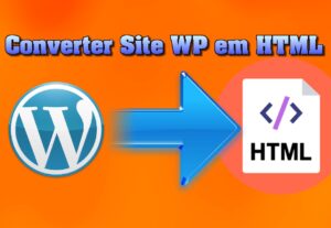 Eu vou converter Landing Page de WordPress para Html