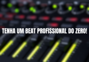 Eu vou produzir um beat profissional para você