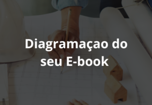 Eu vou Diagramar Seu E-book Com Qualidade e profissionalismo
