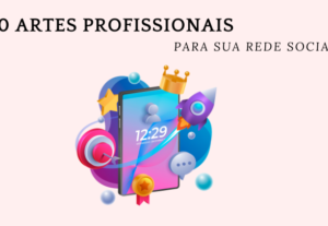 Eu vou criar 10 artes profissionais para sua rede social