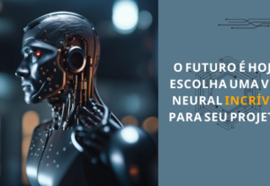 Eu vou usar voz neural incrível para seu projeto.