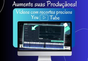 Eu vou recortar seus vídeos para o Youtube