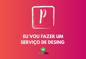 Eu vou fazer um serviço de Design Gráfico