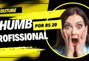 Eu vou fazer a melhor thumbnail para os seus videos.