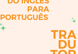 Eu vou traduzir seus textos do inglês