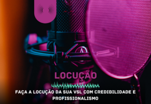 Eu vou fazer a narração da sua VLS para melhor convenção.