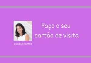 Eu vou criar um cartão de visita exclusivo para sua empresa.