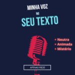 Eu vou fazer a locução/narração de sua escolha