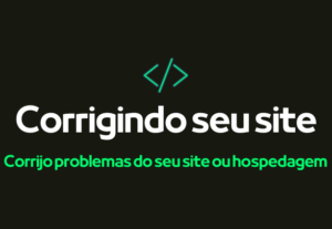 Eu vou resolver o problema no seu site ou blog