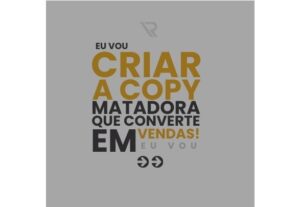 Eu vou criar a copy matadora que converte em vendas