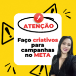 Eu vou fazer o seu criativo para suas campanhas no Meta.
