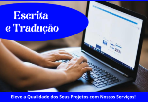 Eu vou fazer a sua escrita e tradução