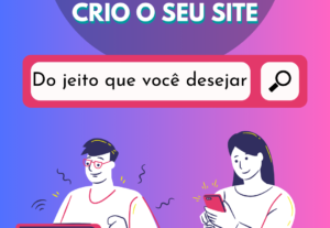 Eu vou Criar  Sites Profissionais e Personalizados