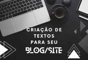 Eu vou criar um texto para seu blog/site