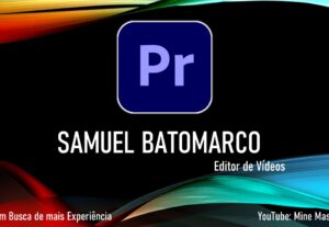 Eu vou fazer uma edição de Vídeo no Premiere
