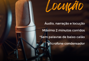 Eu vou fazer uma locução/narração/áudio que você precisa.