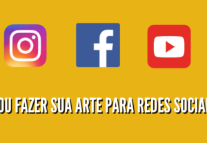 Eu vou fazer artes para redes sociais