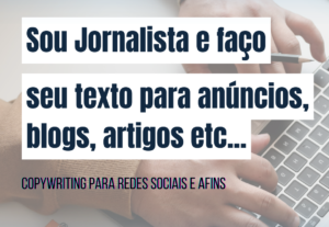 Eu vou escrever seu texto, artigo etc...