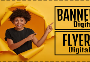 Eu vou fazer Banner ou Flyer Criativo para seu negocio...