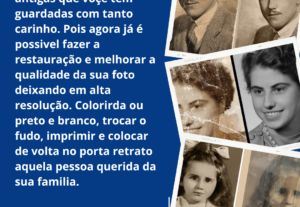 Eu vou fazer a Restauração de fotos Antigas