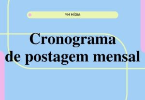 Eu vou criar um cronograma mensal de posts pro seu Instagram
