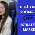 Eu vou editar seu vídeo para o canal do Youtube