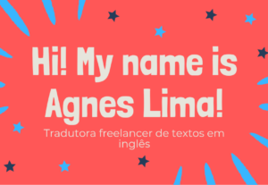 Eu vou traduzir qualquer texto em inglês para você