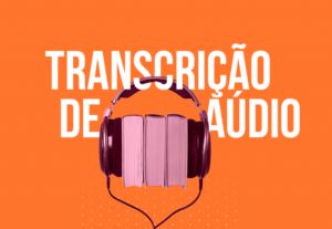 Eu vou transcrever seu áudio ou vídeo, em texto ou legendas