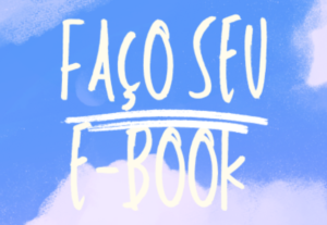 Eu vou  fazer seu e-book