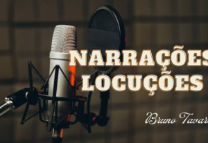 Eu vou fazer narrações/locuções pro seu projeto