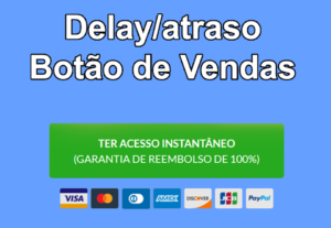 Eu vou programar atraso no seu botão de compra