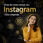 Eu vou fazer Designs para o seu Instagram.