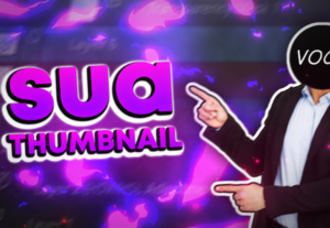 Eu vou fazer uma thumbnail atraente e profissional para você