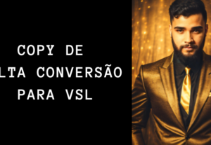 Eu vou fazer a copy da sua vsl