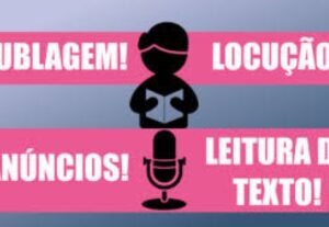 Eu vou gravar uma leitura ou uma locução.