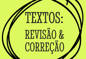Eu vou fazer correções de texto e muito mais.