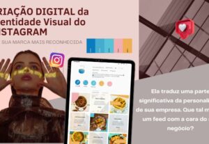 Eu vou fazer a personalização do seu Instagram