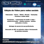 Eu vou fazer edições dinâmicas para suas redes sociais