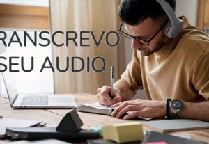 Eu vou transcrever o seu audio de reunião, vídeo ou podcast