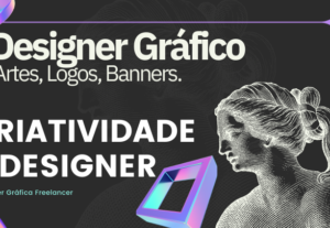 Eu vou Criar Artes Designer Gráfico
