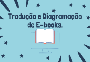 Eu vou Traduzir e Diagramar seu E-book profissionalmente