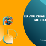 Eu vou criar seu design me diga por onde começar